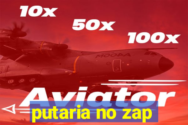 putaria no zap